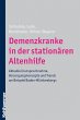 Demenzkranke in der stationären... - Bild 1