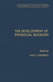 The Development of Prosocial Behavior (eBook, PDF)