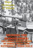Swinging The Sledgehammer: The Combat Effectiveness Of German Heavy Tank Battalions In World War II (eBook, ePUB)