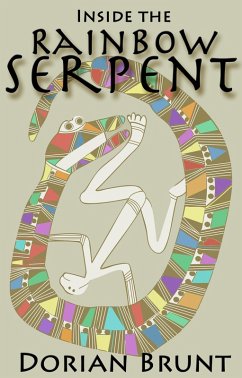 Cover Inside the Rainbow Serpent (eBook, ePUB)