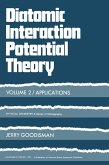 Diatomic Interaction Potential Theory (eBook, PDF) Diatomic Interaction Potential Theory (eBook, PDF)