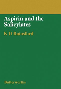 Aspirin and the Salicylates (eBook, PDF) - Rainsford, K. D.