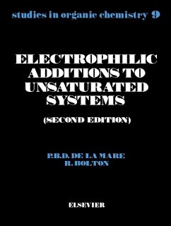 Electrophilic Additions to Unsaturated Systems (eBook, PDF) - Mare, P. B. D. de La; Bolton, R.