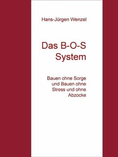 Das B-O-S System (eBook, ePUB) - Wenzel, Hans-Jürgen