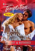 Hot & Bothered (eBook, ePUB)