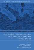 The Constitutionalization of European Budgetary Constraints (eBook, ePUB)