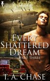Every Shattered Dream: Part Three (eBook, ePUB)
