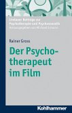 Der Psychotherapeut im Film (eBook, ePUB)