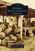 Eastern North Carolina Farming (eBook, ePUB)
