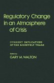 Regulatory Change in an Atmosphere of Crisis (eBook, PDF) Regulatory Change in an Atmosphere of Crisis (eBook, PDF)