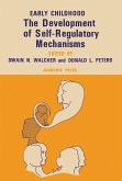 The Development of Self-Regulatory Mechanisms (eBook, PDF)
