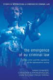 The Emergence of EU Criminal Law (eBook, ePUB)