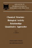 Chemical Structure-Biological Activity Relationships: Quantitative Approaches (eBook, PDF)