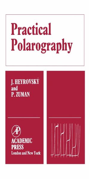 Practical Polarography (eBook, PDF)