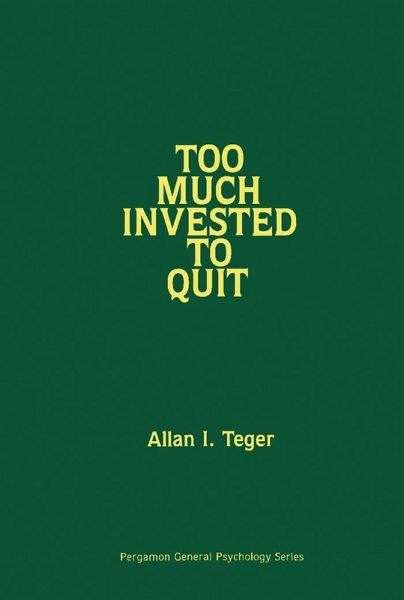 Too Much Invested to Quit (eBook, PDF)