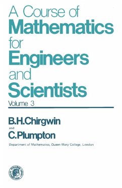 A Course of Mathematics for Engineers and Scientists (eBook, PDF) - Chirgwin, Brian H.; Plumpton, Charles