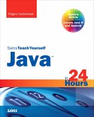 Java in 24 Hours, Sams Teach Yourself (Covering Java 8) (eBook, PDF)