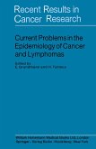 Current Problems in the Epidemiology of Cancer and Lymphomas (eBook, PDF)