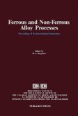 Ferrous and Non-Ferrous Alloy Processes (eBook, PDF)