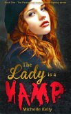 The Lady Is A Vamp (eBook, ePUB)
