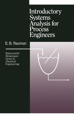 Introductory Systems Analysis for Process Engineers (eBook, PDF) - Nauman, E B