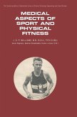 Medical Aspects of Sport and Physical Fitness (eBook, PDF) Medical Aspects of Sport and Physical Fitness (eBook, PDF)
