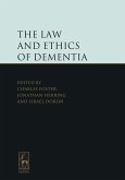The Law and Ethics of Dementia (eBook, ePUB)