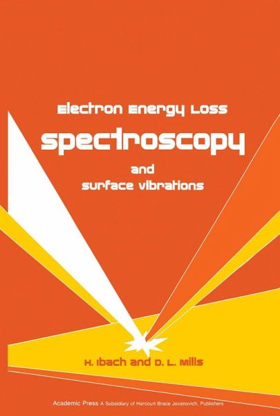 Electron Energy Loss Spectroscopy and Surface Vibrations (eBook, PDF)