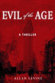 Evil of the Age (eBook, ePUB)