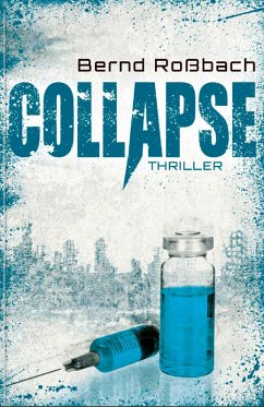 Collapse (eBook, ePUB) - Roßbach, Bernd