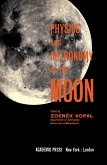 Physics and Astronomy of the Moon (eBook, PDF)