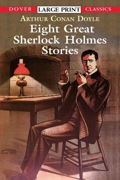 Eight Great Sherlock Holmes Stories (eBook, ePUB) - Doyle, Arthur Conan