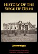 History Of The Siege Of Delhi... - Bild 1