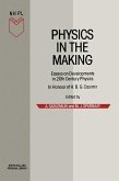 Physics in the Making (eBook, PDF)