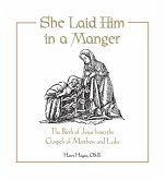 She Laid Him in a Manger (eBook, ePUB) She Laid Him in a Manger (eBook, ePUB)