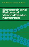 Strength and Failure of Visco-Elastic Materials (eBook, PDF)