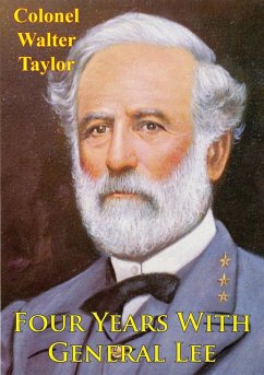 Cover Four Years With General Lee [Illustrated Edition] (eBook, ePUB)