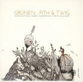 Pith & Twig