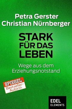 Stark für das Leben (eBook, ePUB) - Gerster, Petra; Nürnberger, Christian