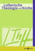 Lutherische Theologie und Kirche 03/2014 - Einzelkapitel (eBook, PDF)
