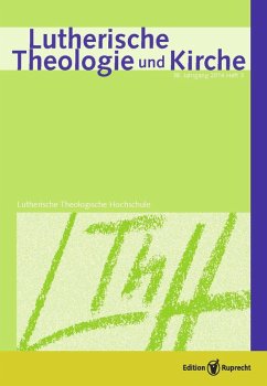 Lutherische Theologie und Kirche 03/2014 (eBook, PDF) Cover Lutherische Theologie und Kirche 03/2014 (eBook, PDF)