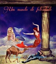 Um Mundo de Felicidade (eBook, ePUB) - Savagnone, Luigi