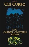 In the Garden of Mistress Bloom (eBook, ePUB) In the Garden of Mistress Bloom (eBook, ePUB)
