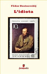 L'idiota (eBook, ePUB) - Dostoevskij, Fëdor