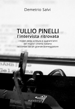 Tullio Pinelli - L'intervista ritrovata (eBook, ePUB) - Salvi, Demetrio