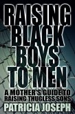 Raising Black Boys to Men (eBook, ePUB) Raising Black Boys to Men (eBook, ePUB)