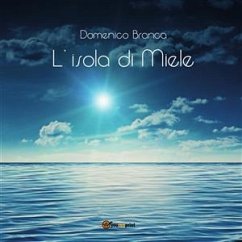 L'isola di Miele (eBook, PDF) - Branca, Domenico