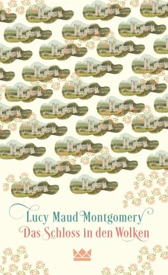 Das Schloss in den Wolken (eBook, ePUB) - Montgomery, Lucy Maud