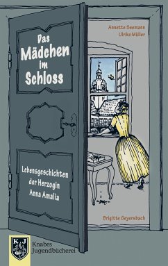 Das Mädchen im Schloss (eBook, ePUB) - Müller, Ulrike; Seemann, Annette