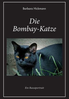 Die Bombay-Katze - Hickmann, Barbara